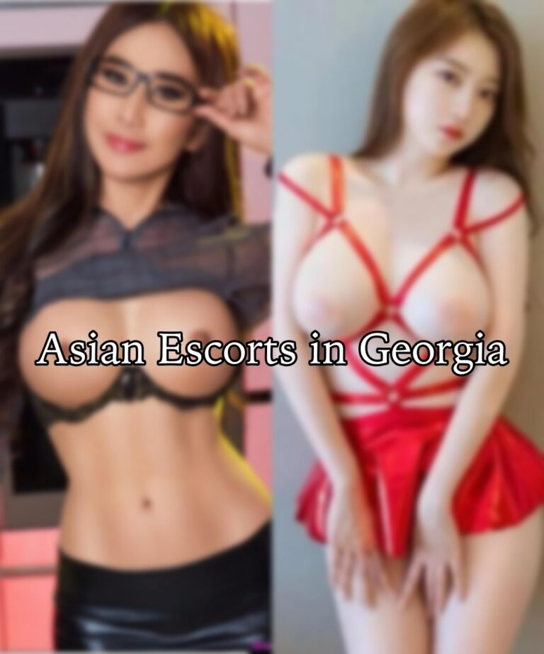 Asian Escorts in Georgia